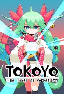 TOKOYO: The Tower of Perpetuit