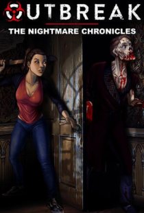 Outbreak: The Nightmare Chroni