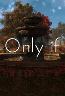 Only If