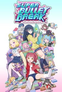 Super Bullet Break