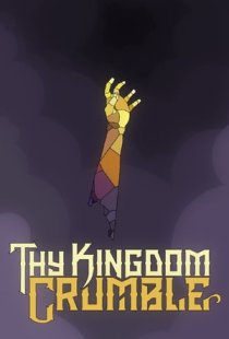 Thy Kingdom Crumble