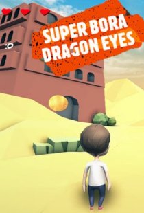 Super Bora Dragon Eyes