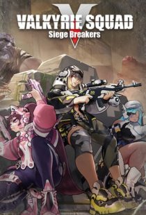 Valkyrie Squad: Siege Breakers