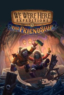 We Were Here Expeditions: The 