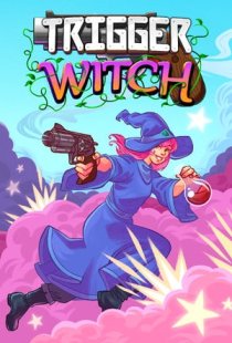 Trigger Witch