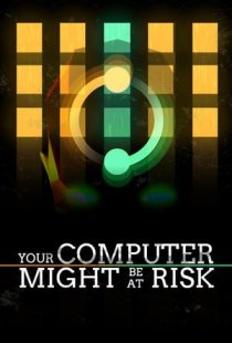Your Computer Might Be At Risk