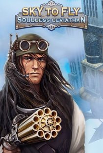Sky to Fly: Soulless Leviathan