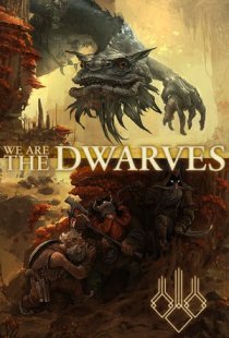We Are The Dwarves
