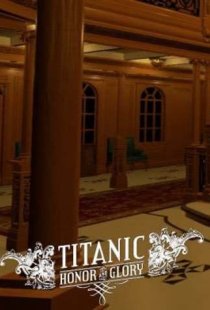 Titanic Honor and Glory