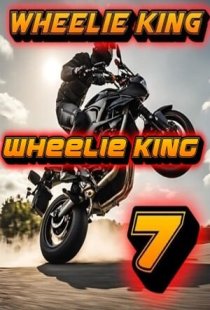 Wheelie King 7 - Motorbike sim