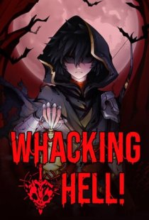 Whacking Hell!