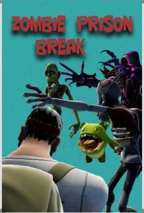Zombie Prison Break