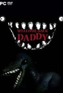 Welcome Back Daddy