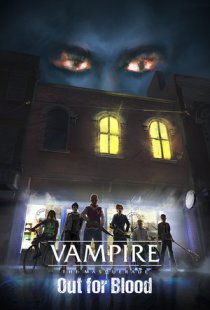 Vampire: The Masquerade - Out 