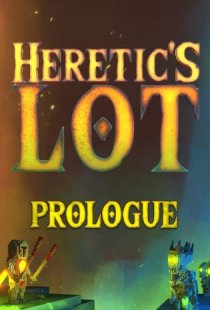 Heretic's Lot: Prologue