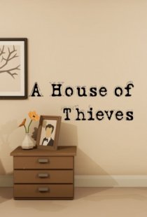 A house of thieves