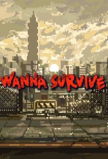 Wanna survival
