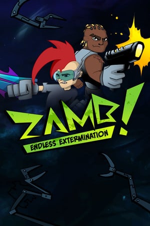 ZAMB! Endless Extermination Poster
