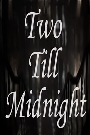 Two Till Midnight Poster