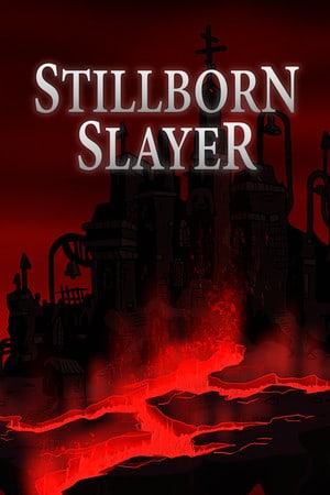 Stillborn Slayer Poster