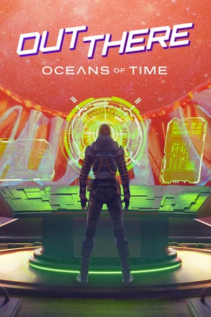 Out There: Oceans of Time Poster
