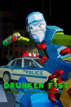 Drunken Fist — Totally Accurate Beat &rsquo;em up