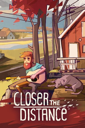 Closer the Distance Poster