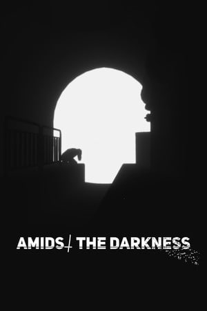 Amidst The Darkness Poster