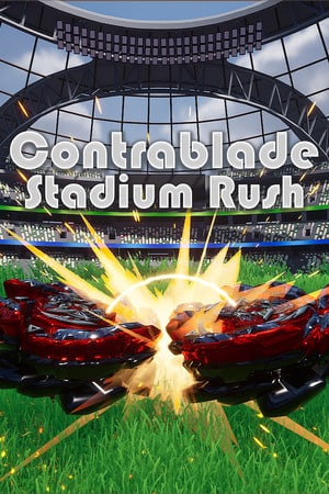 Contrablade: Stadium Rush Poster
