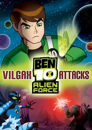 Ben 10 Alien Force: Vilgax Attacks Poster