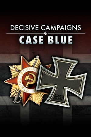 Decisive Campaigns: Case Blue Poster