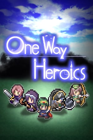 One Way Heroics Poster