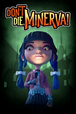 Dont Die, Minerva! Poster