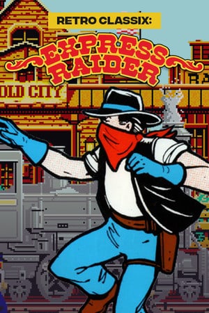 Retro Classix: Express Raider Poster