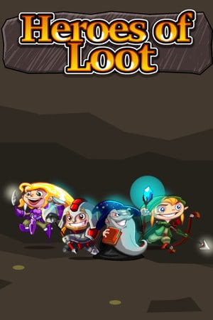 Heroes of Loot Poster