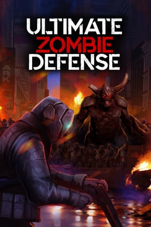 Ultimate Zombie Defense Poster