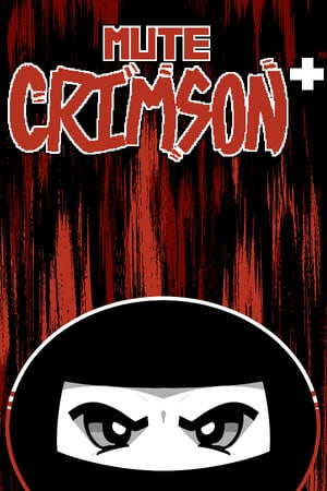 Mute Crimson+ Poster