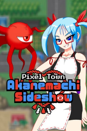 Pixel Town: Akanemachi Sideshow Poster