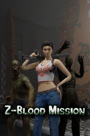 Z-Blood Mission Poster