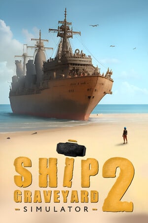 Ship Graveyard Simulator 2 Poster