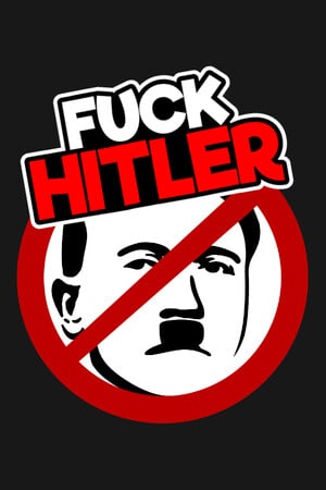 FUCK HITLER Poster