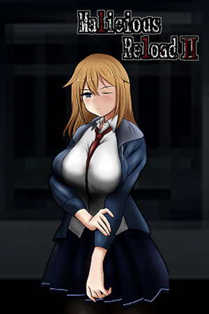 Malicious ReloadII Poster