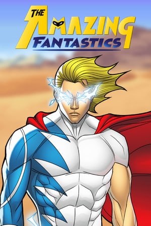 The Amazing Fantastics: Issue 1 Poster