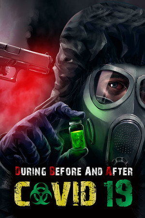 During Before And After COVID-19 Poster