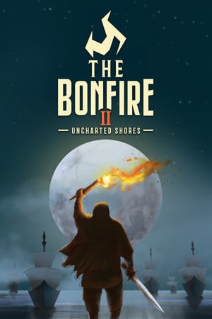 The Bonfire 2: Uncharted Shores Poster