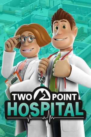 Two Point Hospital Poster