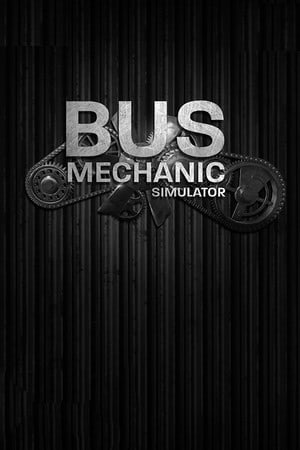 Bus Mechanic Simulator Poster