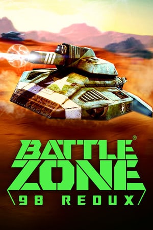Battlezone 98 Redux Poster