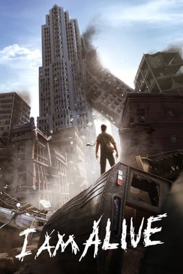I Am Alive Poster