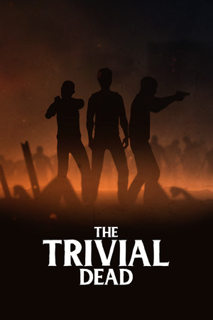The Trivial Dead Poster